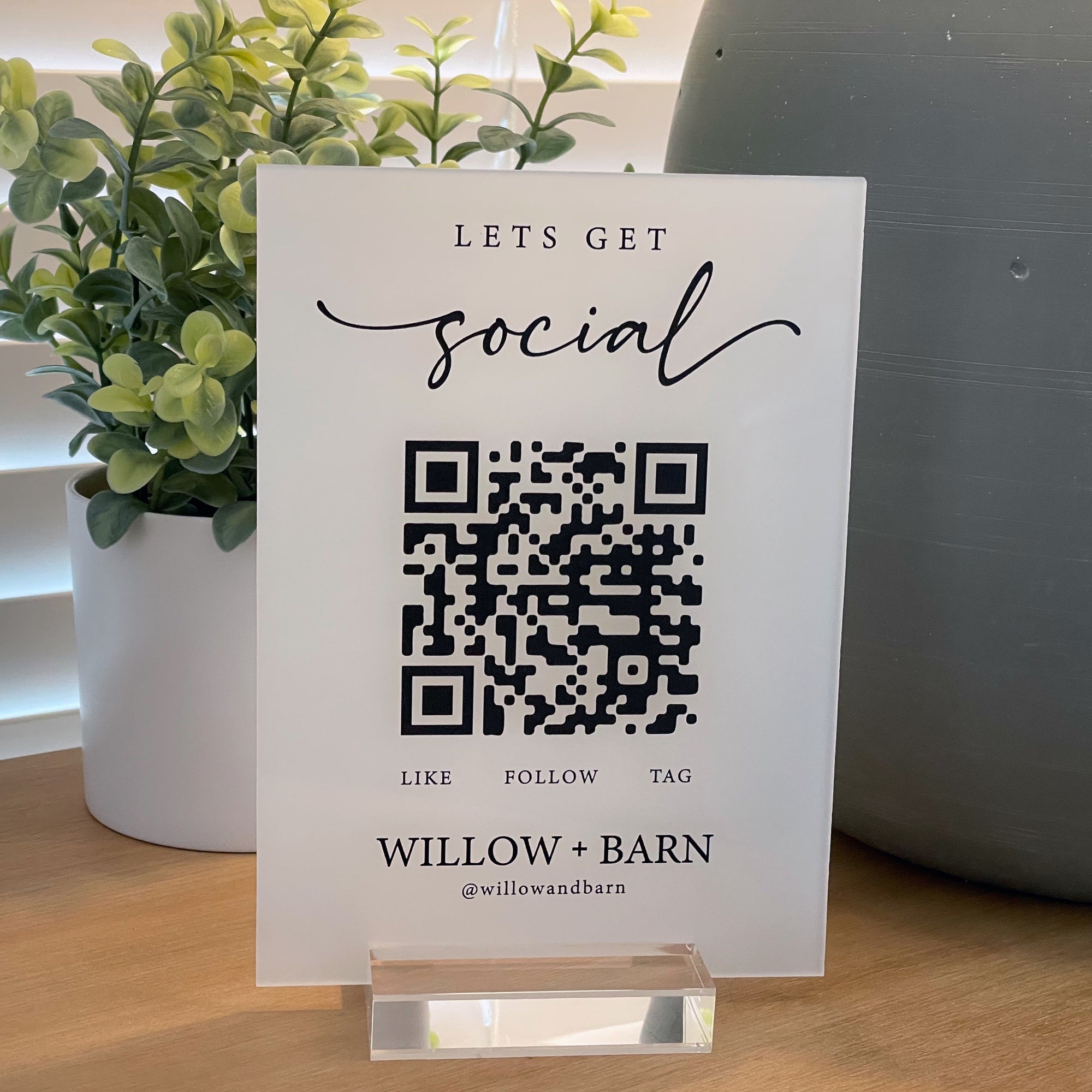 Acrylic QR code Signs – Willow + Barn